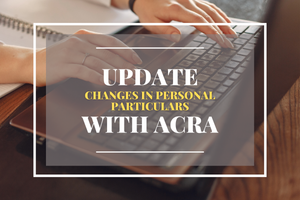 Update Changes in Personal Particulars with ACRA