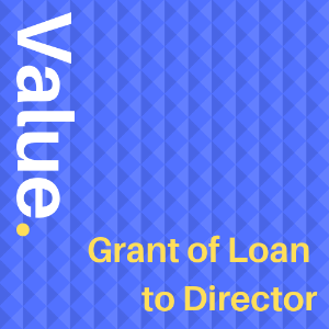 Grant of Loan to Director