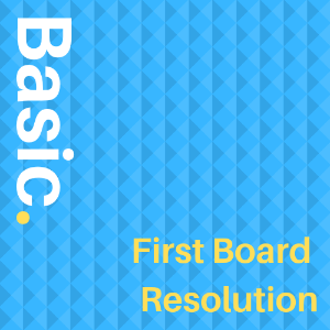 First Board resolution