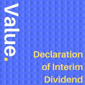 Declaration of Interim Dividend